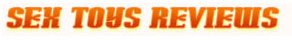 Sex Toys Reviews